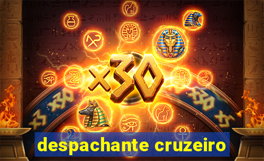 despachante cruzeiro